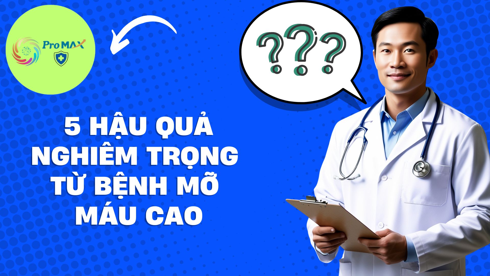 Bệnh Mỡ Máu Cao Hiểm Họa Thầm Lặng Và 5 Hậu Quả Nghiêm Trọng